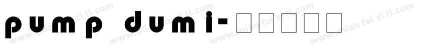 pump dumi字体转换